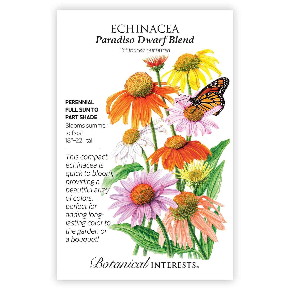 Seed packet for Echinacea Paradiso Dwarf Blend illustrated with orange, yellow, pink, white, and lavender coneflowers and a monarch butterfly, alongside text noting it's a perennial for full sun to part shade, blooming summer to frost at 18–22 inches tall.