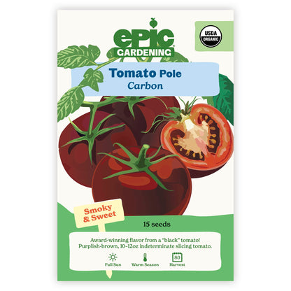 An Epic Gardening USDA Organic Carbon Pole Tomato seed packet featuring an illustration of dark purplish-brown tomatoes with one sliced open, a "Smoky & Sweet" callout, and 15 seeds count on a plain white background.
