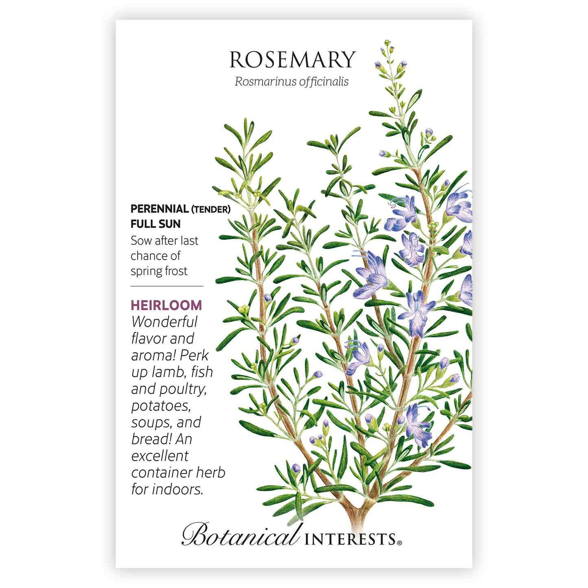 Botanical Interests Rosemary heirloom seed packet featuring an illustration of woody rosemary stems with narrow needle-like leaves and small purple flowers, with text noting it's a tender perennial for full sun, ideal for seasoning meats, potatoes, and bread.