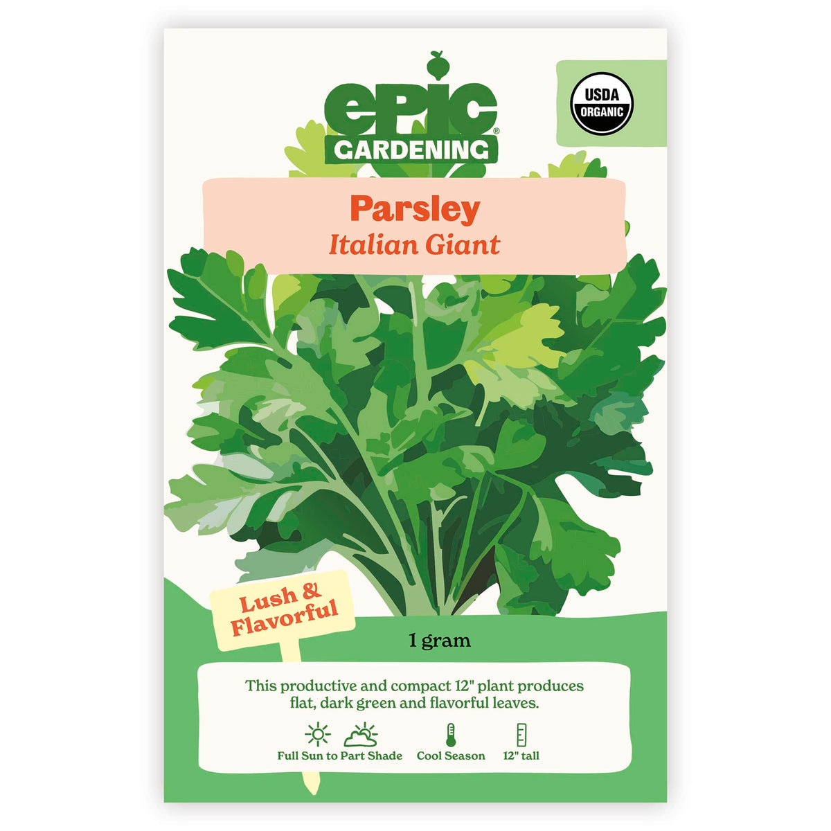 An Epic Gardening USDA Organic Parsley Italian Giant Org seed packet featuring an illustration of lush green parsley leaves, a "Lush & Flavorful" callout, and 1 gram seed weight on a plain white background.
