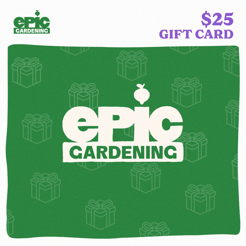 Green $25 Epic Gardening gift card decorated with a subtle wrapped-present pattern and the white Epic Gardening logo centred on the card.