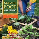 Book cover for "Square Foot Gardening, 4th Edition," showing a raised bed divided into square grids with marigolds, seedlings, and beet greens, a hand harvesting a beet, with text noting 3 million copies sold and updated garden plans inside.